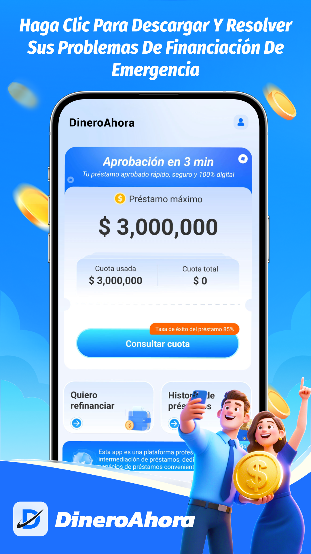 Pantalla principal de DineroAhora con el cupo maximo disponible